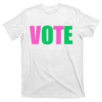 Vote 2024 Sorority Sorors Vote And Green Paraphernalia T-Shirt