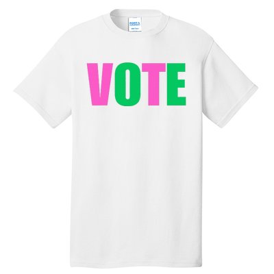 Vote 2024 Sorority Sorors Vote And Green Paraphernalia Tall T-Shirt