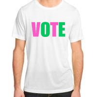 Vote 2024 Sorority Sorors Vote And Green Paraphernalia Adult ChromaSoft Performance T-Shirt