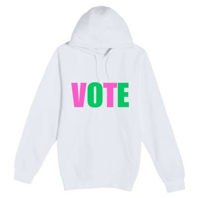 Vote 2024 Sorority Sorors Vote And Green Paraphernalia Premium Pullover Hoodie