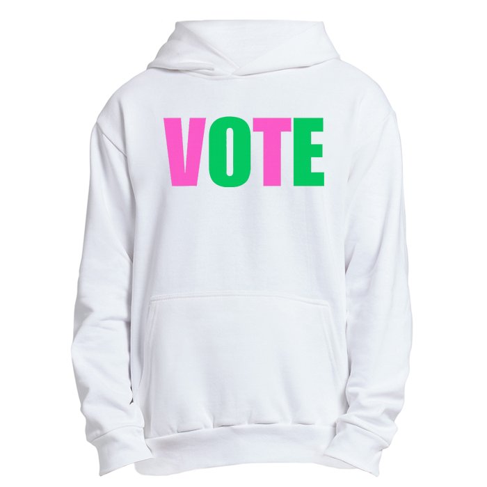 Vote 2024 Sorority Sorors Vote And Green Paraphernalia Urban Pullover Hoodie