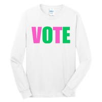 Vote 2024 Sorority Sorors Vote And Green Paraphernalia Tall Long Sleeve T-Shirt