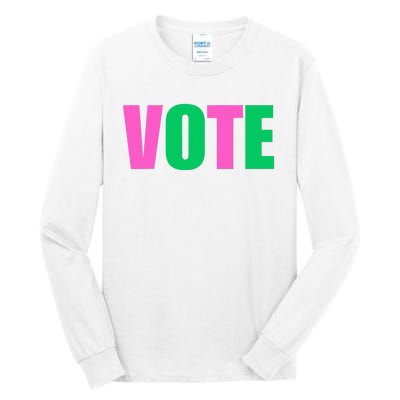 Vote 2024 Sorority Sorors Vote And Green Paraphernalia Tall Long Sleeve T-Shirt