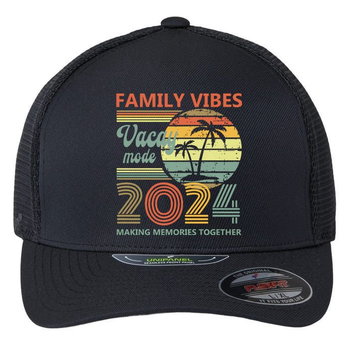 Vintage 2024 Vacation Family Vibes Making Memories Together Flexfit Unipanel Trucker Cap