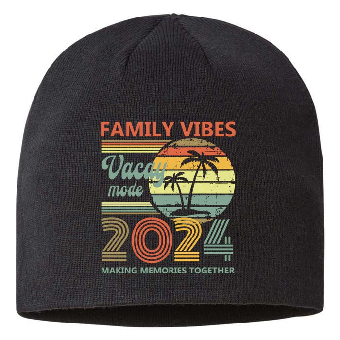 Vintage 2024 Vacation Family Vibes Making Memories Together Sustainable Beanie