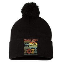 Vintage 2024 Vacation Family Vibes Making Memories Together Pom Pom 12in Knit Beanie