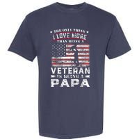 Veteran 365 Papa Veteran Fathers Day Gift Garment-Dyed Heavyweight T-Shirt