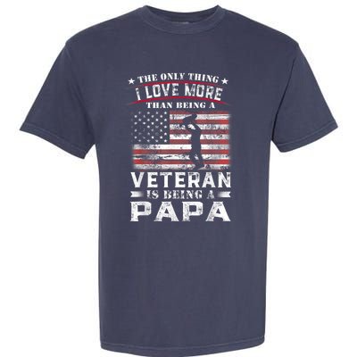 Veteran 365 Papa Veteran Fathers Day Gift Garment-Dyed Heavyweight T-Shirt