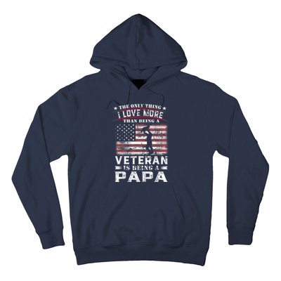 Veteran 365 Papa Veteran Fathers Day Gift Hoodie