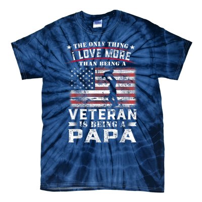 Veteran 365 Papa Veteran Fathers Day Gift Tie-Dye T-Shirt