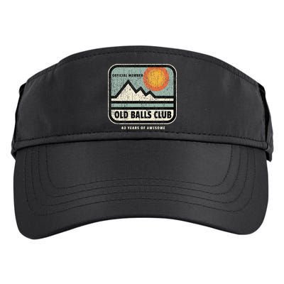 Vintage 40th Birthday Old Balls Club 40 Years Of Awesome Adult Drive Performance Visor