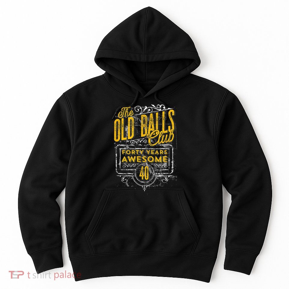  Vintage 40th Birthday Old Balls Club for Old Man Birthday Hoodie