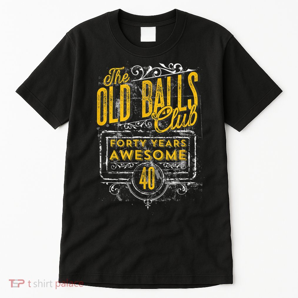  Vintage 40th Birthday Old Balls Club for Old Man Birthday Tall T-Shirt