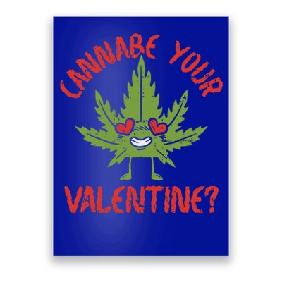 Valentine 420 Cannabis Marijuana Weed Stoner Poster