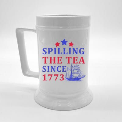 Vintage 4Th July Spilling The Tea Since 1773 Fourth Of July Beer Stein