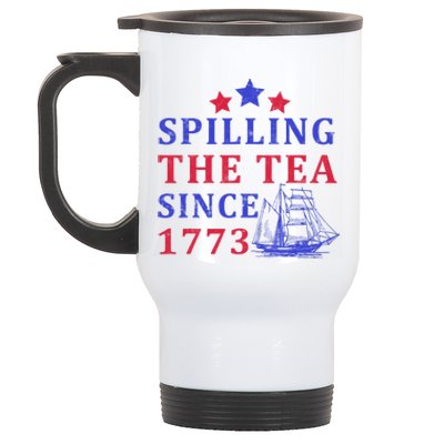 Vintage 4Th July Spilling The Tea Since 1773 Fourth Of July Stainless Steel Travel Mug