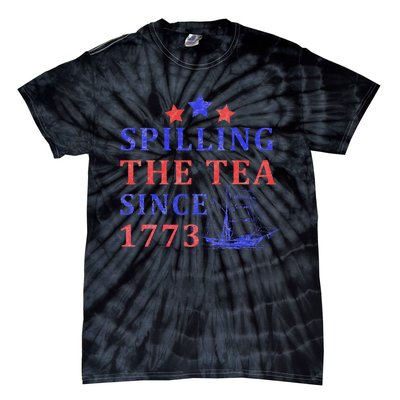 Vintage 4Th July Spilling the Tea Since 1773 Fourth of July Tie-Dye T-Shirt