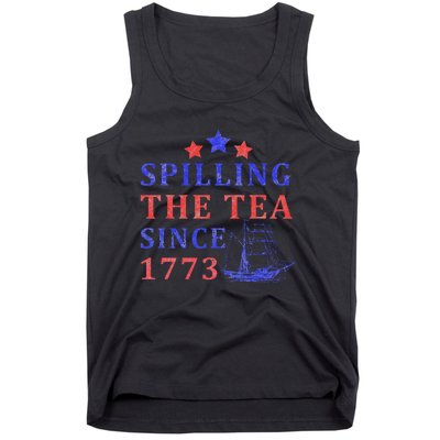 Vintage 4Th July Spilling the Tea Since 1773 Fourth of July Tank Top