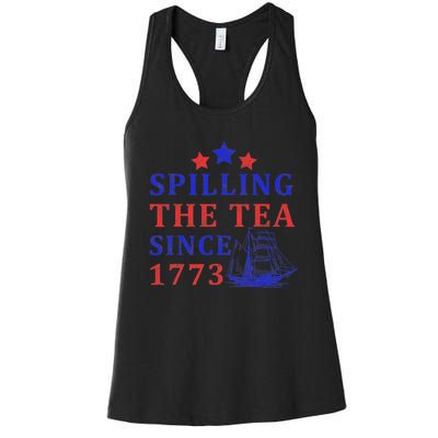 Vintage 4Th July Spilling the Tea Since 1773 Fourth of July Women's Racerback Tank