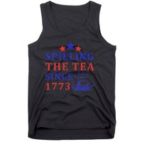 Vintage 4Th July Spilling the Tea Since 1773 Fourth of July Tank Top