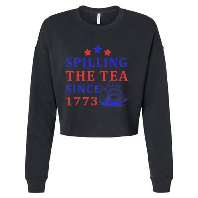 Vintage 4Th July Spilling the Tea Since 1773 Fourth of July Cropped Pullover Crew