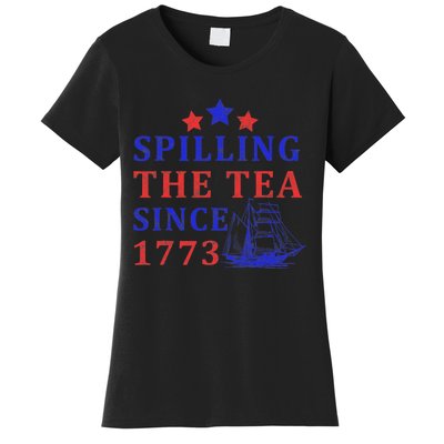 Vintage 4Th July Spilling the Tea Since 1773 Fourth of July Women's T-Shirt