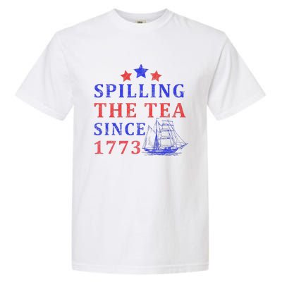 Vintage 4Th July Spilling the Tea Since 1773 Fourth of July Garment-Dyed Heavyweight T-Shirt