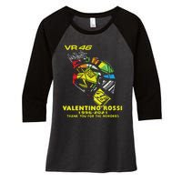 Vr 46 Valentino Rossi 19962021 Thank You For The Memories Women's Tri-Blend 3/4-Sleeve Raglan Shirt