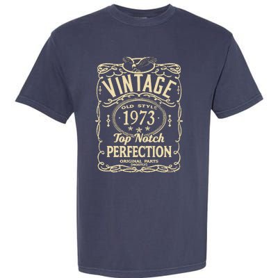 Vintage 50th Birthday top notch 1973 Garment-Dyed Heavyweight T-Shirt