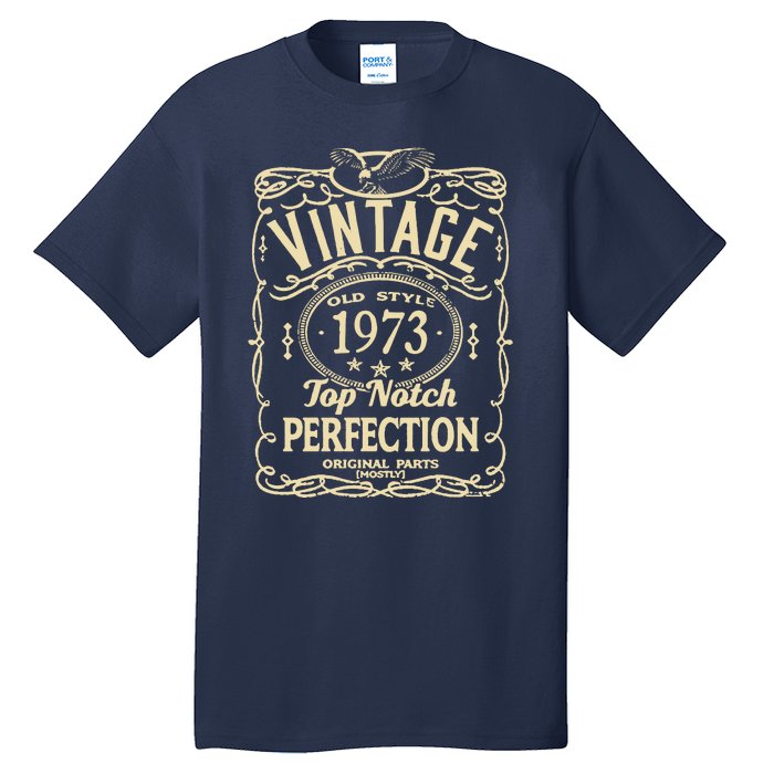 Vintage 50th Birthday top notch 1973 Tall T-Shirt