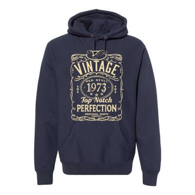 Vintage 50th Birthday top notch 1973 Premium Hoodie