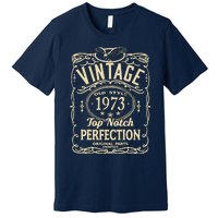 Vintage 50th Birthday top notch 1973 Premium T-Shirt