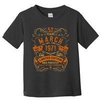 Vintage 52th Birthday March 1971 Birthday Toddler T-Shirt