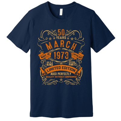 Vintage 50th Birthday March 1973 Birthday Premium T-Shirt