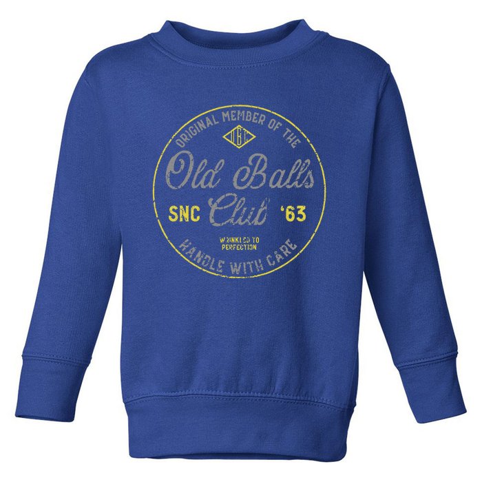 Vintage 60th Birthday Old Balls Club 1963 Old Man Turning 60 Toddler Sweatshirt