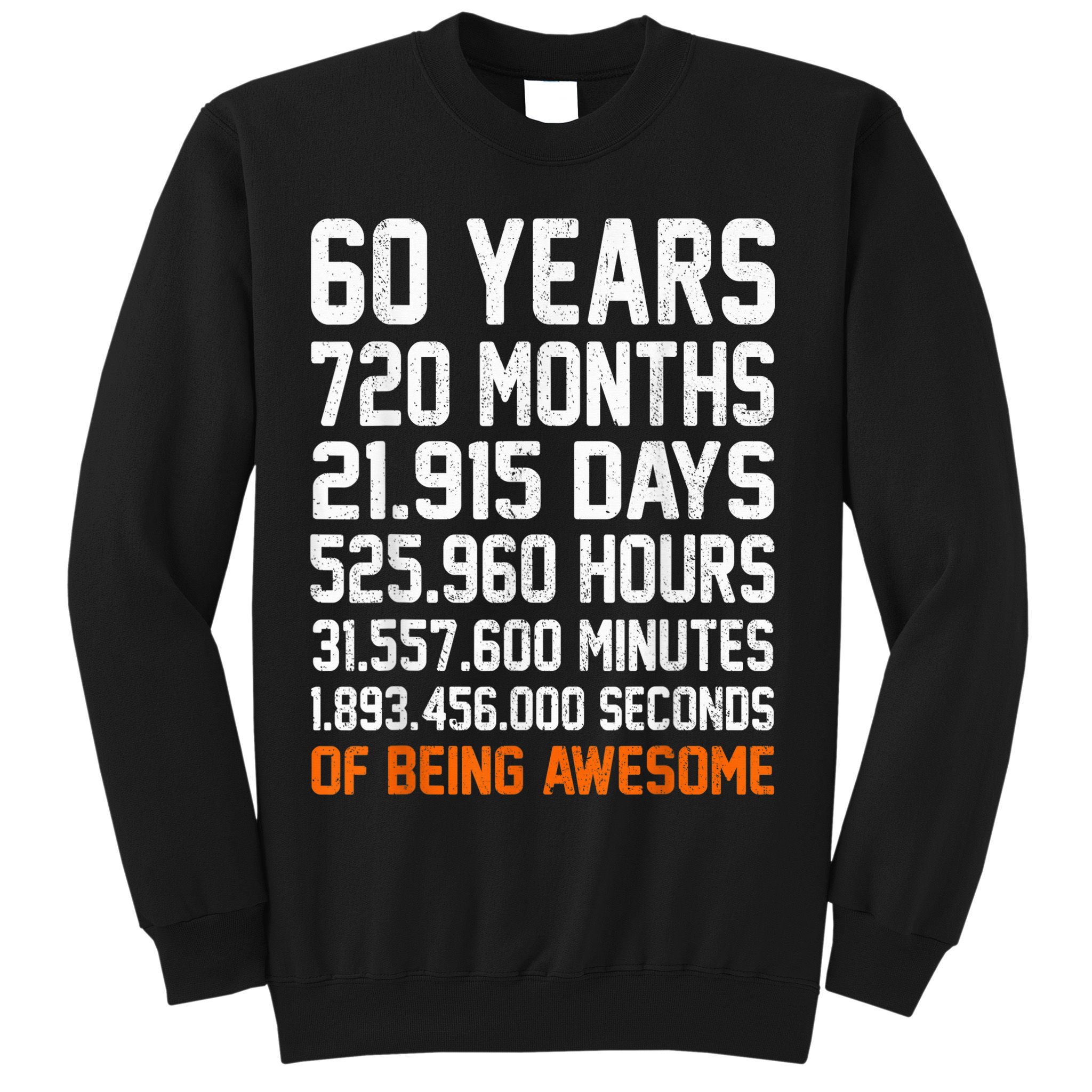Vintage 60th Birthday Gifts 60 Years Old Anniversary Awesome Sweatshirt