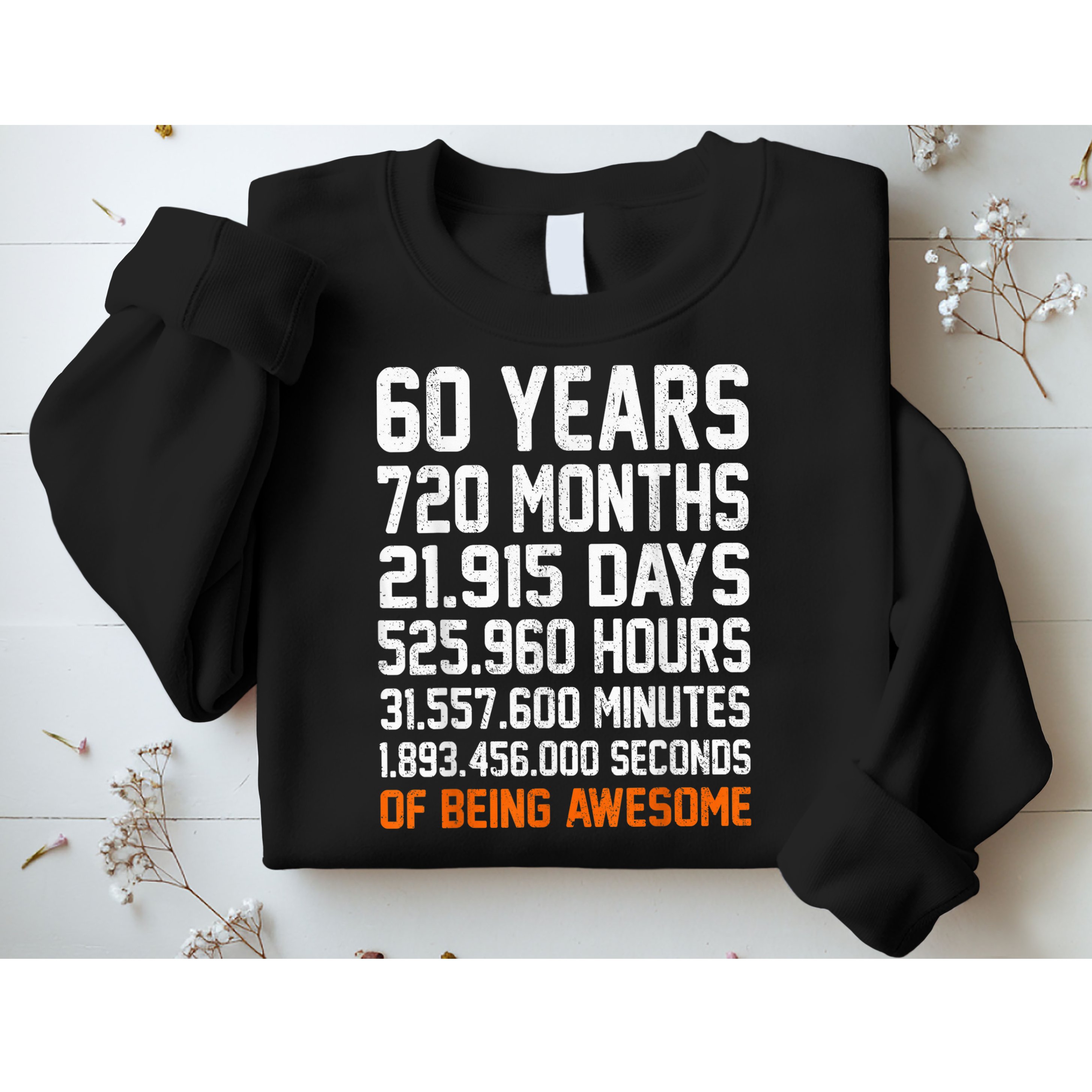 Vintage 60th Birthday Gifts 60 Years Old Anniversary Awesome Sweatshirt