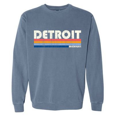 Vintage 70s 80s Style Detroit Mi Great Gift Garment-Dyed Sweatshirt