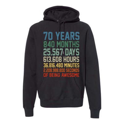 Vintage 70th Birthday 70 Years Old Being Awesome Anniversary Premium Hoodie