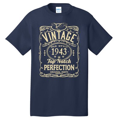 Vintage 80th Birthday top notch 1943 Tall T-Shirt