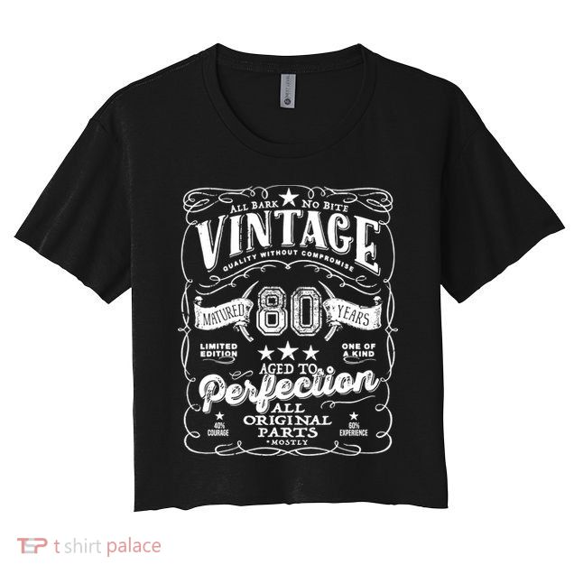 Vintage 80th Birthday Perfection Original Part 1943 Crop Top