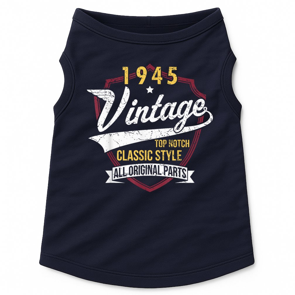 Vintage 80 Birthday Decorations 80yr 1945 80th Birthday Doggie Tank
