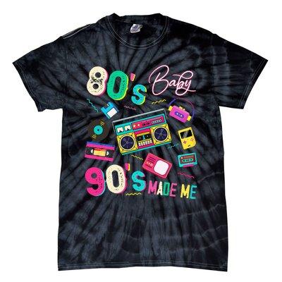 Vintage 80S Baby 90S Made Me Retro 1980s Nostalgia 1990s Tie-Dye T-Shirt