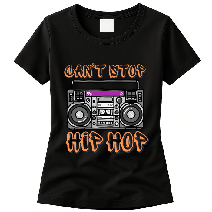 Vintage 80S CanT Stop Hip Hop Boombox Womens T-Shirt