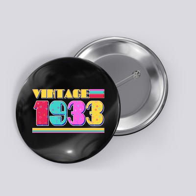 Vintage 80's Colors 1933 90th Birthday Button