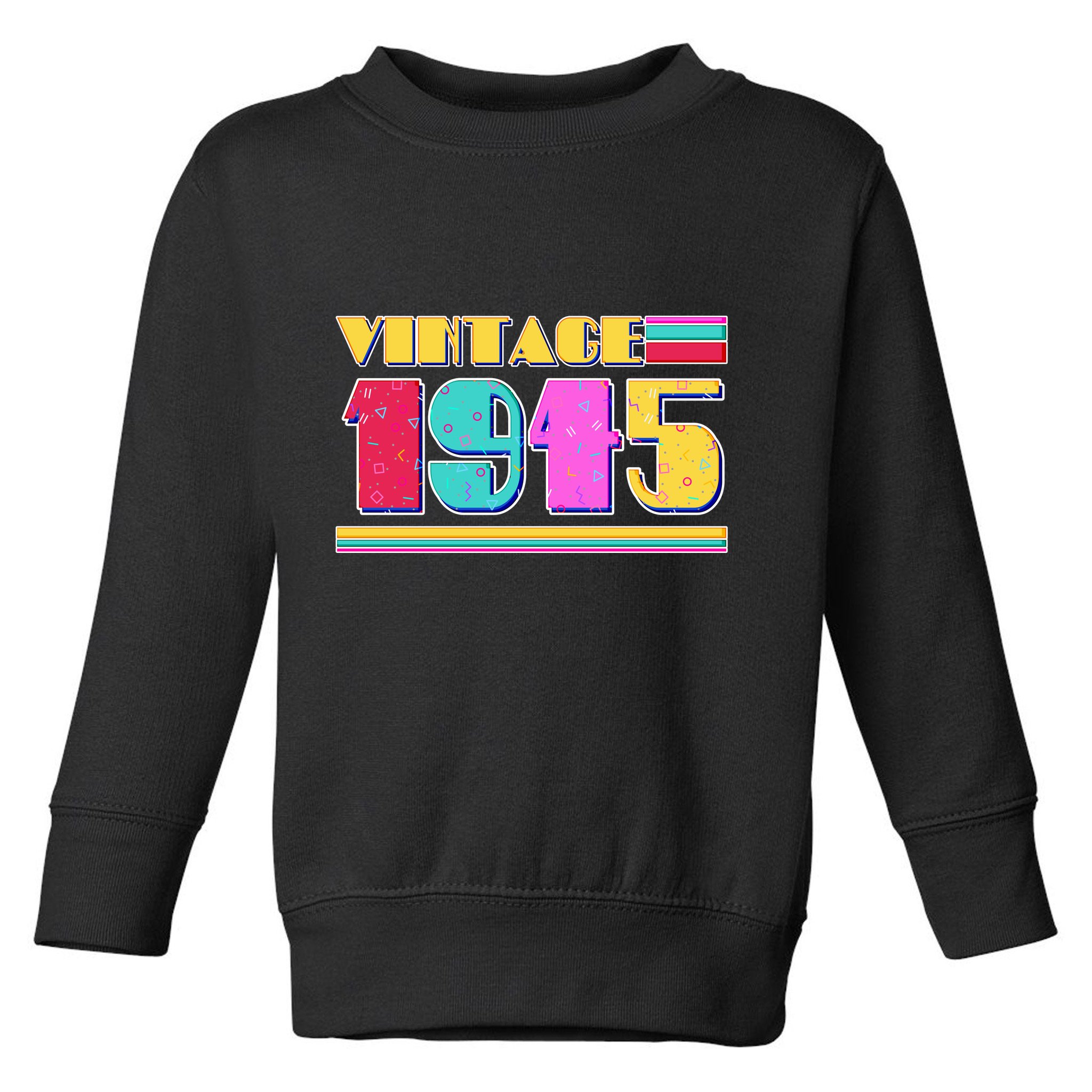 Vintage 80s Colors 1945 80th Birthday Toddler Sweatshirt