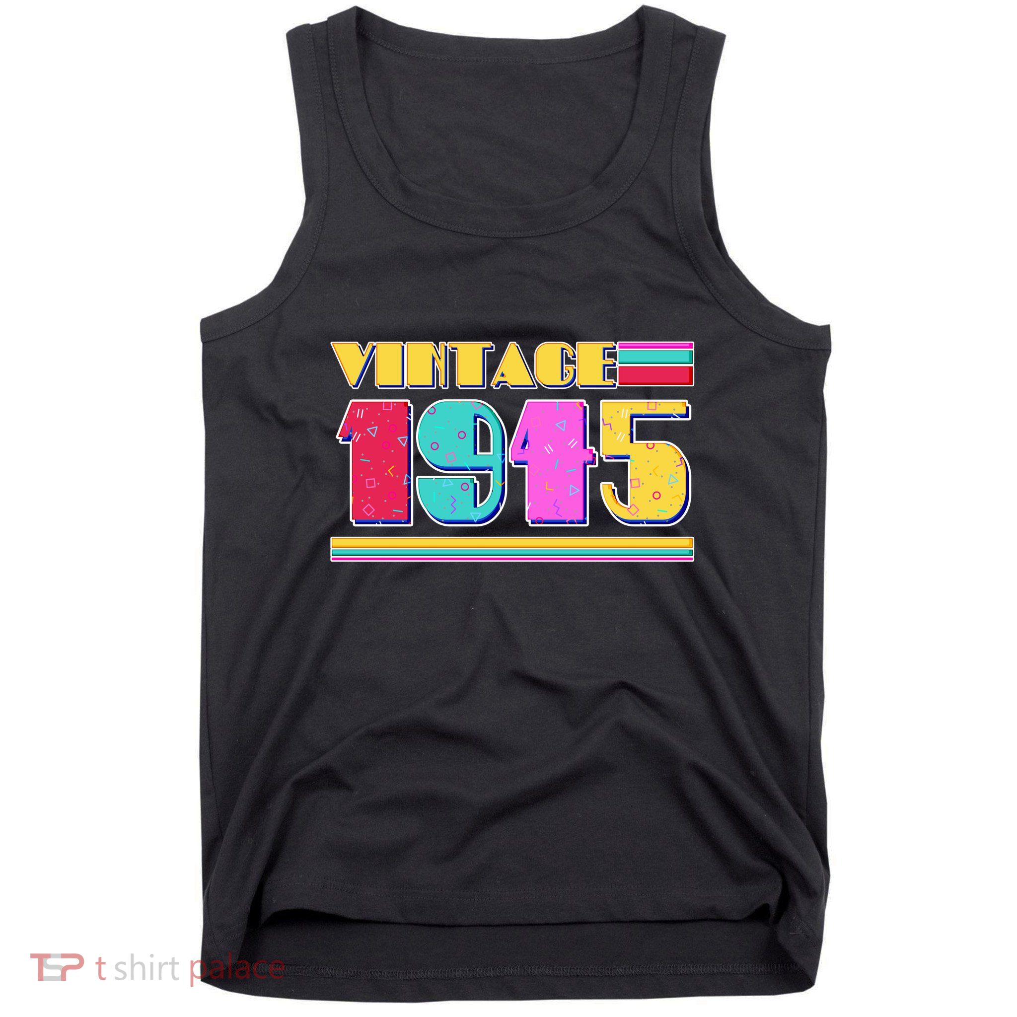 Vintage 80s Colors 1945 80th Birthday Tank Top