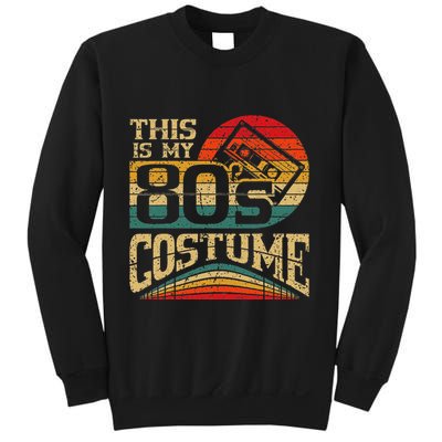 Vintage 80s Outfit This Is My 80S Costume Party Sweatshirt