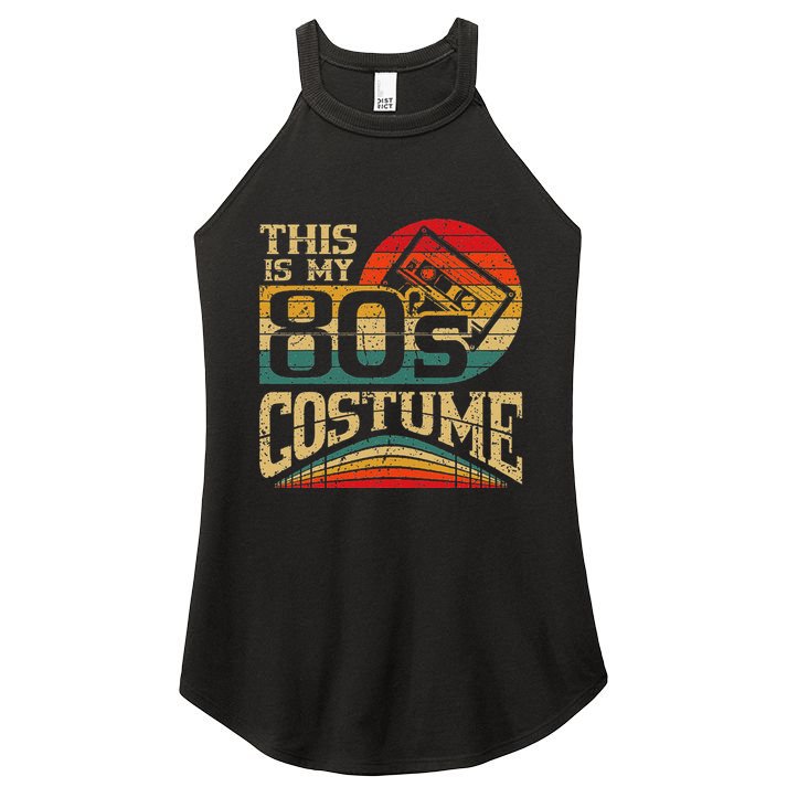Vintage 80s Outfit This Is My 80S Costume Party Women's Perfect Tri Rocker Tank