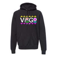 Virgo 90s Horoscope Zodiac Sign Astrology Gift Premium Hoodie